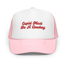 Load image into Gallery viewer, Cupid Must Be A Cowboy Trucker Hat
